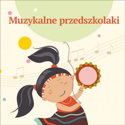 Muzykalne przedszkolaki