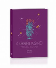 O harmonii jazzowej. Zapiski z szuflady